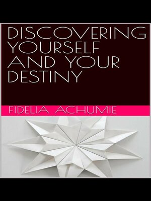cover image of Discovering Yourself and Your Destiny